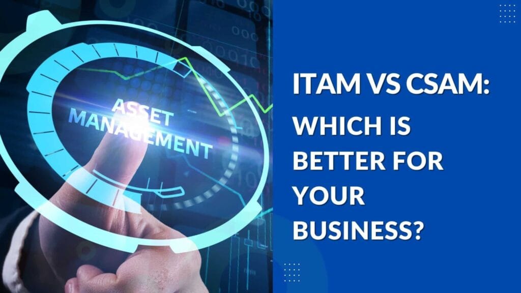 ITAM-vs-CSAM