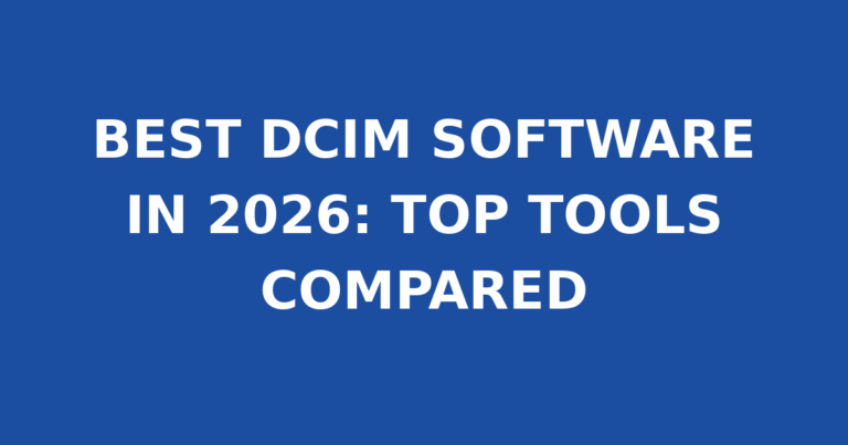 BEST DCIM SOFTWARE IN 2026: TOP TOOLS COMPARED